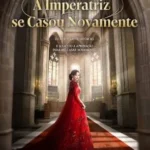 The Remarried Empress (재혼 황후): Epic Fantasy, Betrayal, and Royal Power